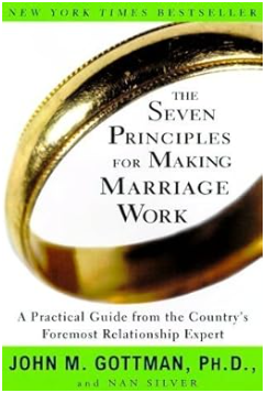 Books cover of The Seven Principles for Making Marriage Work by John Gottman